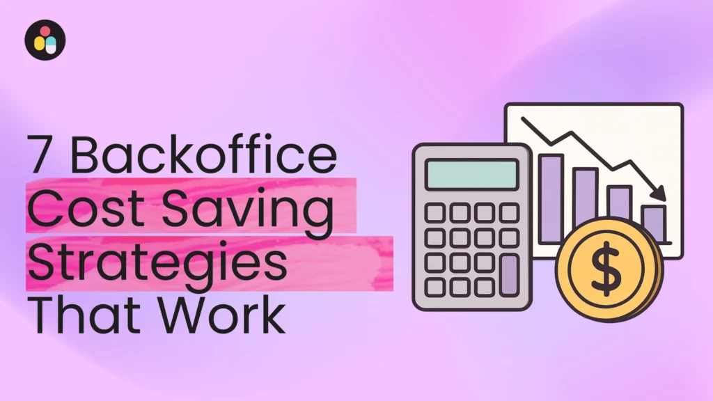 cover image for Backoffice Cost Saving Strategies That Work