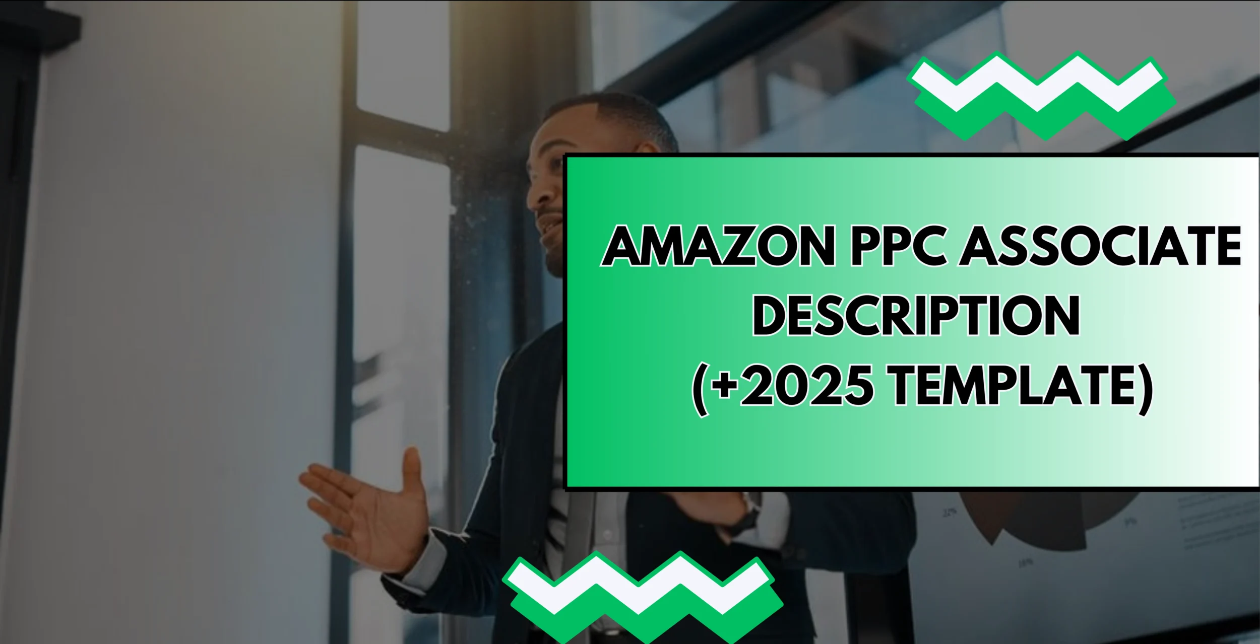 Amazon PPC Associate Job Description (+2025 Template)